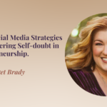 _From Social Media Strategies to Conquering self-doubt in Entrepreneurship